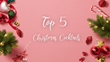 Top 5 Christmas Cocktails